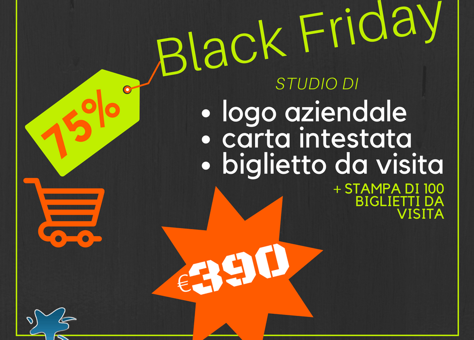 BLACKFRIDAY 2017 – Promozioni fino al 1 dicembre